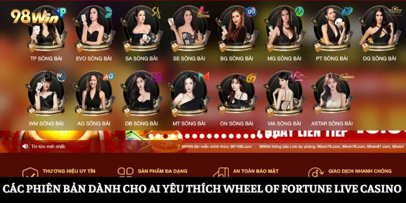 Các phiên bản dành cho ai yêu thích Wheel of Fortune Live casino 