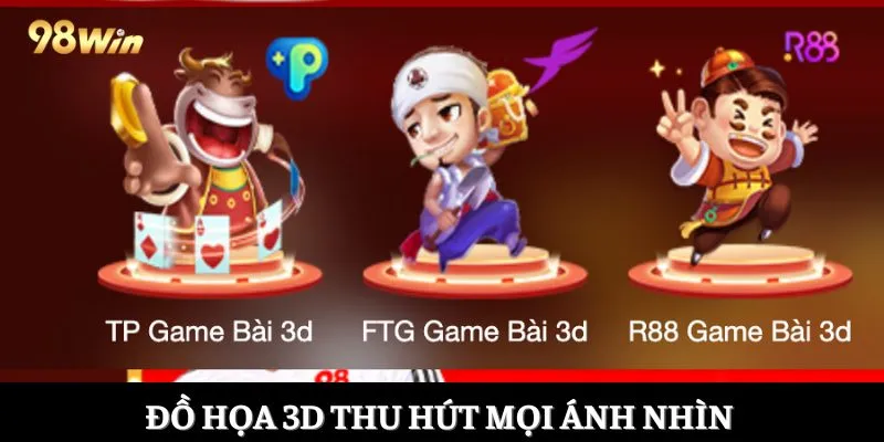 Đồ họa 3D thu hút mọi ánh nhìn 