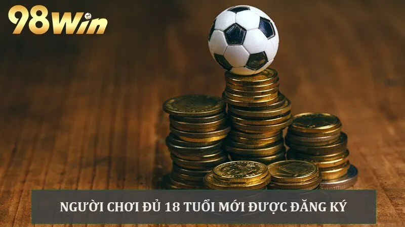 Các Cam Kết Trong Chính Sách Trách Nhiệm Cá Cược 98Win