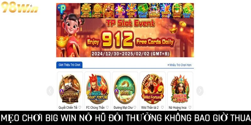 Mẹo hay chơi Big Win nổ hũ không bao giờ thua