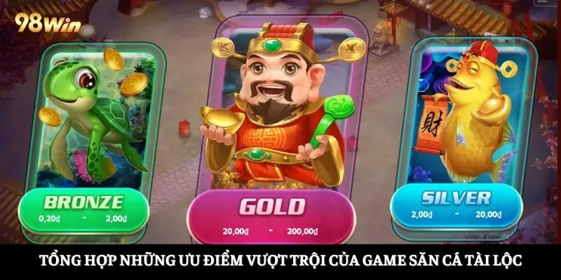 Tổng hợp những ưu điểm vượt trội của game săn cá tài lộc