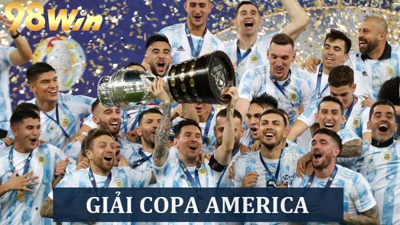 Bật mí toàn bộ thông tin từ A - Z về giải Copa America