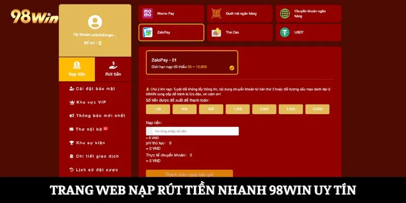 Trang web nạp rút tiền nhanh 98Win uy tín